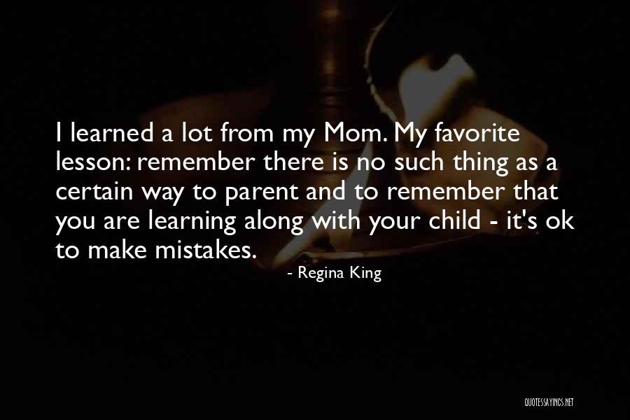 Favorite Child Quotes By Regina King