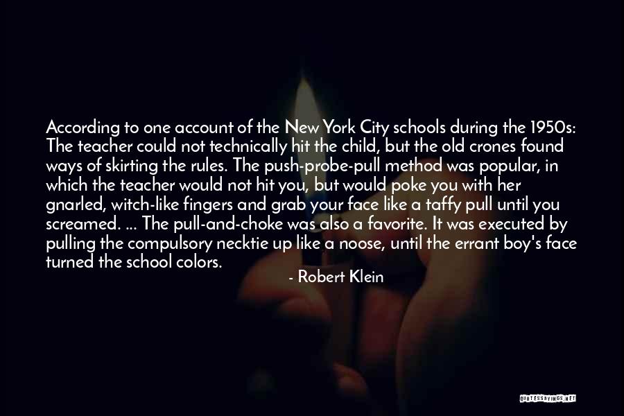 Favorite Child Quotes By Robert Klein