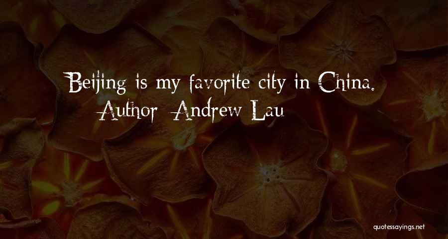 Favorite City Quotes By Andrew Lau