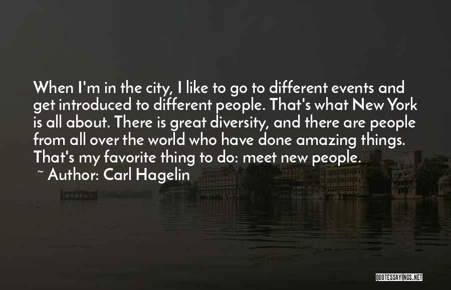 Favorite City Quotes By Carl Hagelin