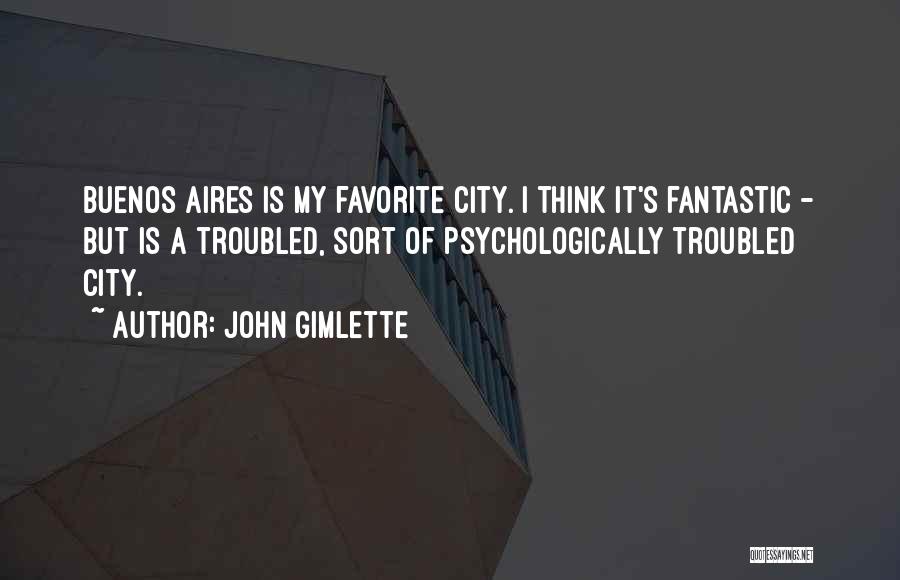 Favorite City Quotes By John Gimlette