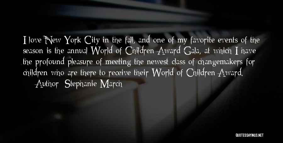 Favorite City Quotes By Stephanie March