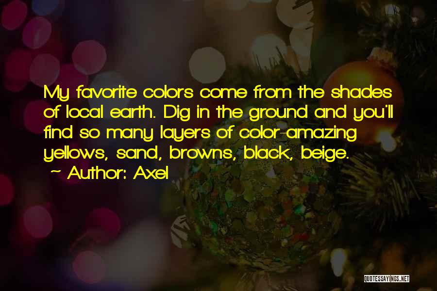 Favorite Color Quotes By Axel