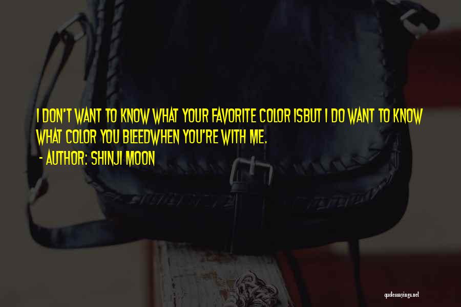 Favorite Color Quotes By Shinji Moon