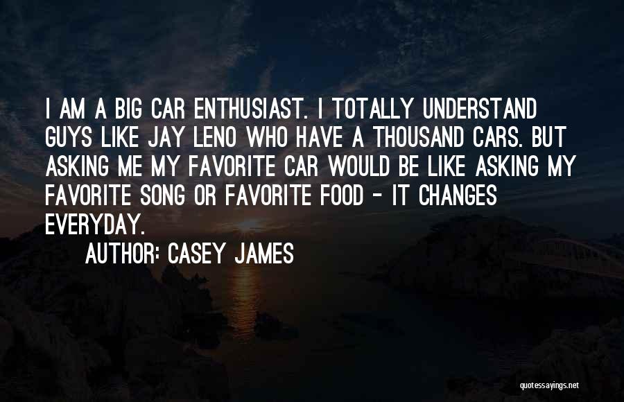 Favorite Food Quotes By Casey James