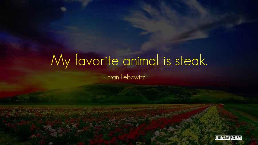 Favorite Food Quotes By Fran Lebowitz Favorite Food Quotes By Fran Lebowitz