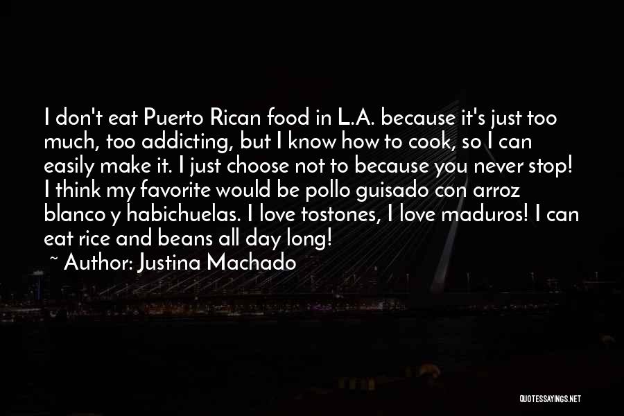 Favorite Food Quotes By Justina Machado