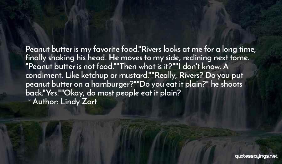 Favorite Food Quotes By Lindy Zart