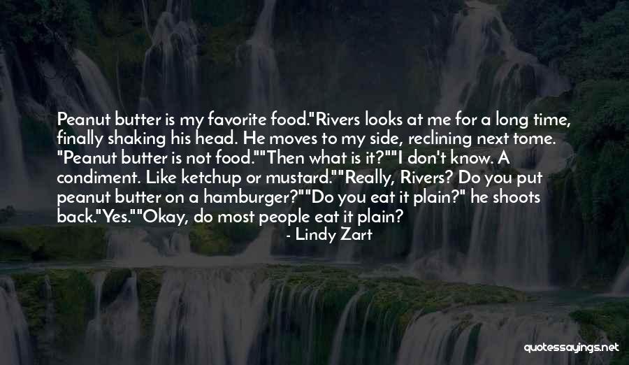 Favorite Food Quotes By Lindy Zart