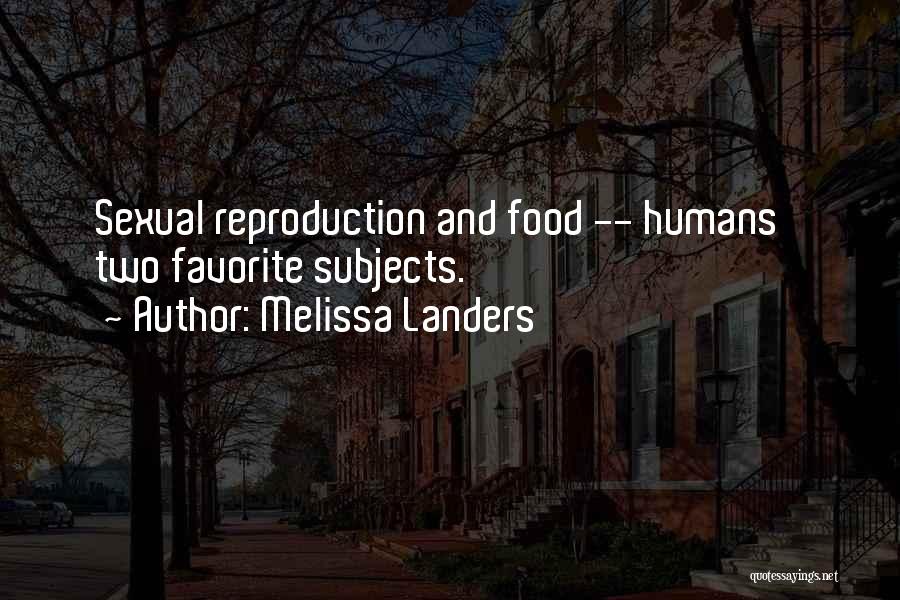 Favorite Food Quotes By Melissa Landers