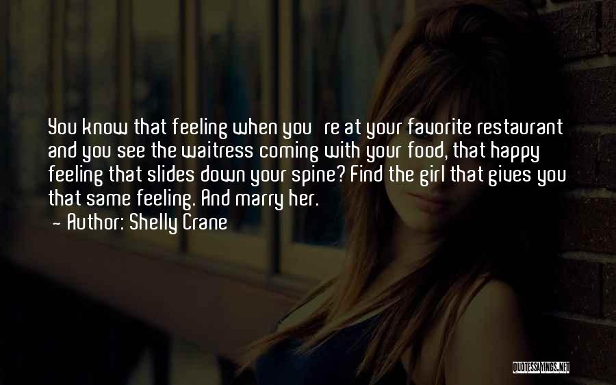 Favorite Food Quotes By Shelly Crane