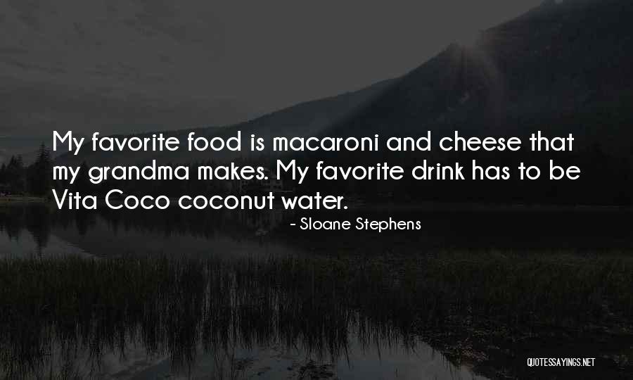 Favorite Food Quotes By Sloane Stephens