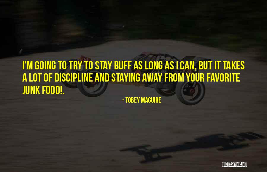Favorite Food Quotes By Tobey Maguire Favorite Food Quotes By Tobey Maguire