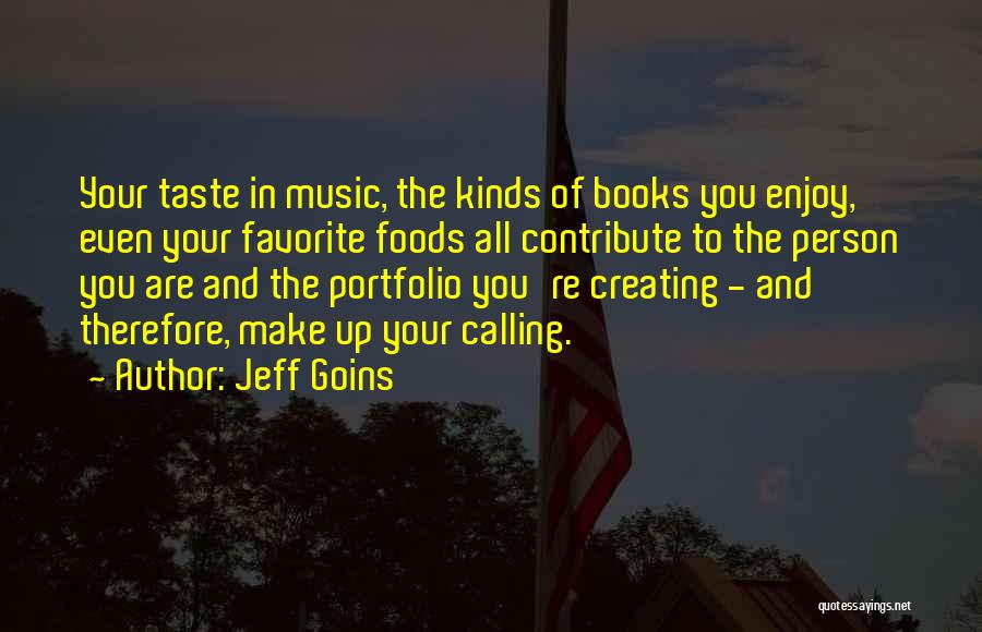 Favorite Foods Quotes By Jeff Goins