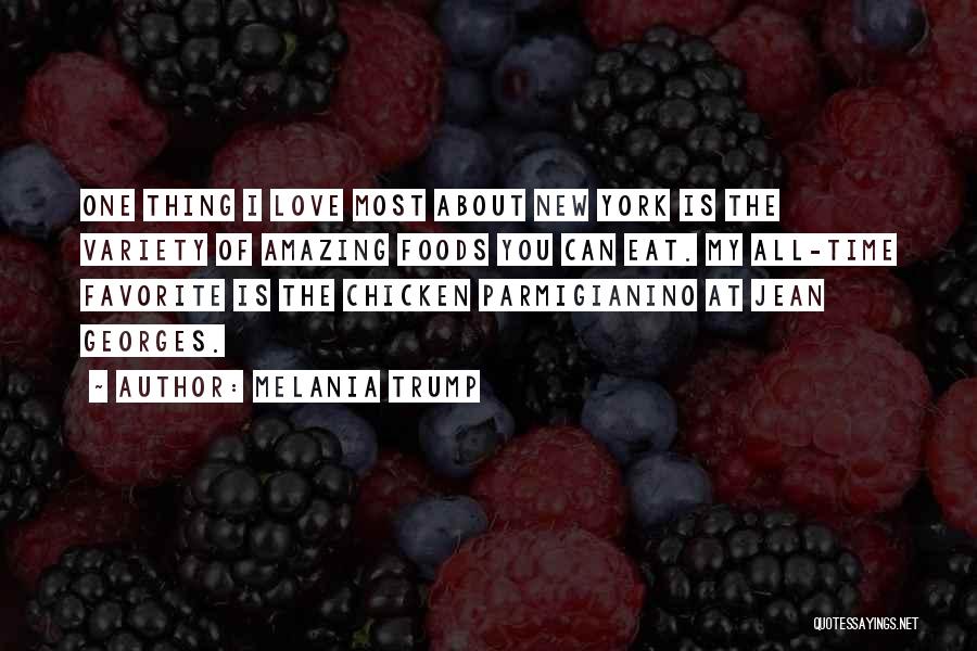 Favorite Foods Quotes By Melania Trump