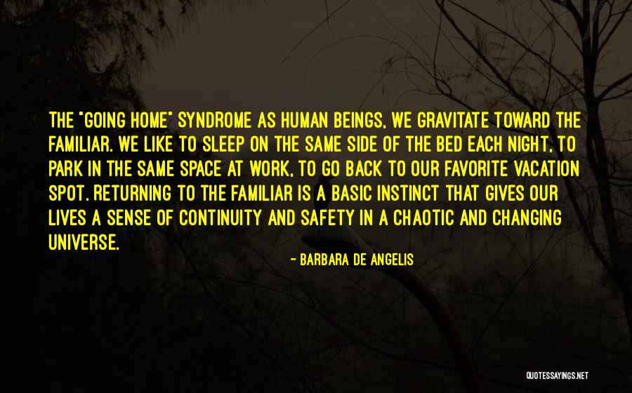Favorite Human Quotes By Barbara De Angelis Favorite Human Quotes By Barbara De Angelis