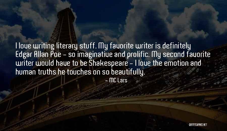 Favorite Human Quotes By MC Lars Favorite Human Quotes By MC Lars
