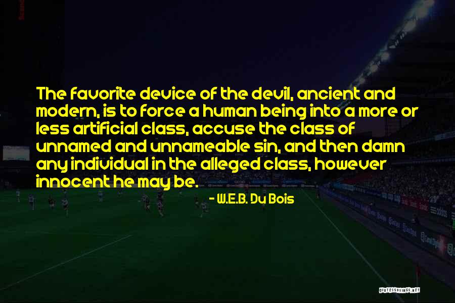 Favorite Human Quotes By W.E.B. Du Bois Favorite Human Quotes By W.E.B. Du Bois