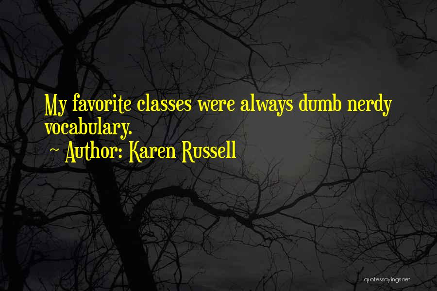 Favorite Me Without You Quotes By Karen Russell