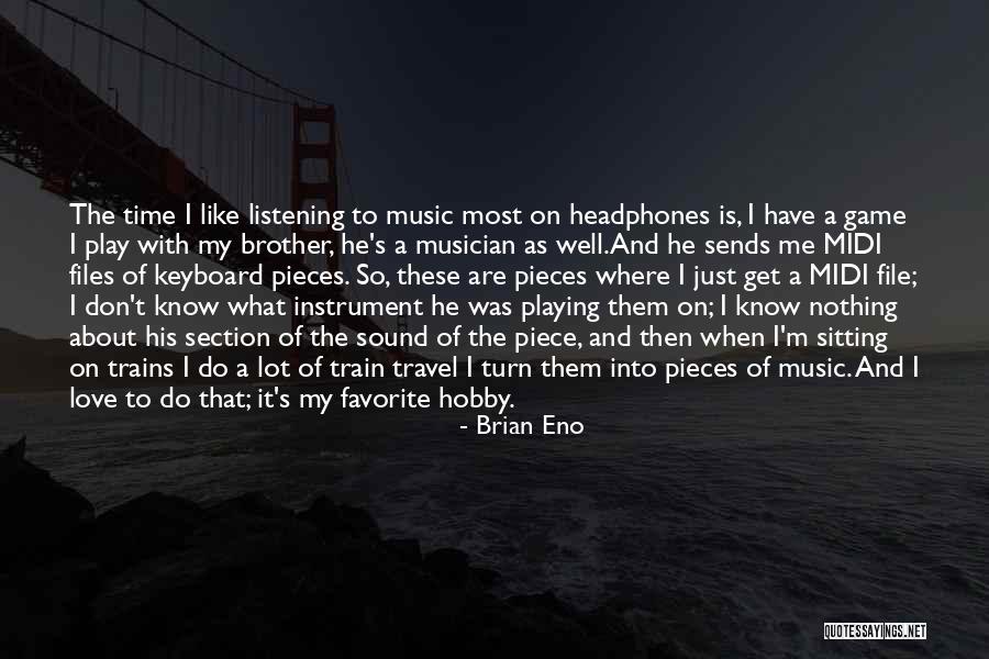 Favorite Music Quotes By Brian Eno Favorite Music Quotes By Brian Eno