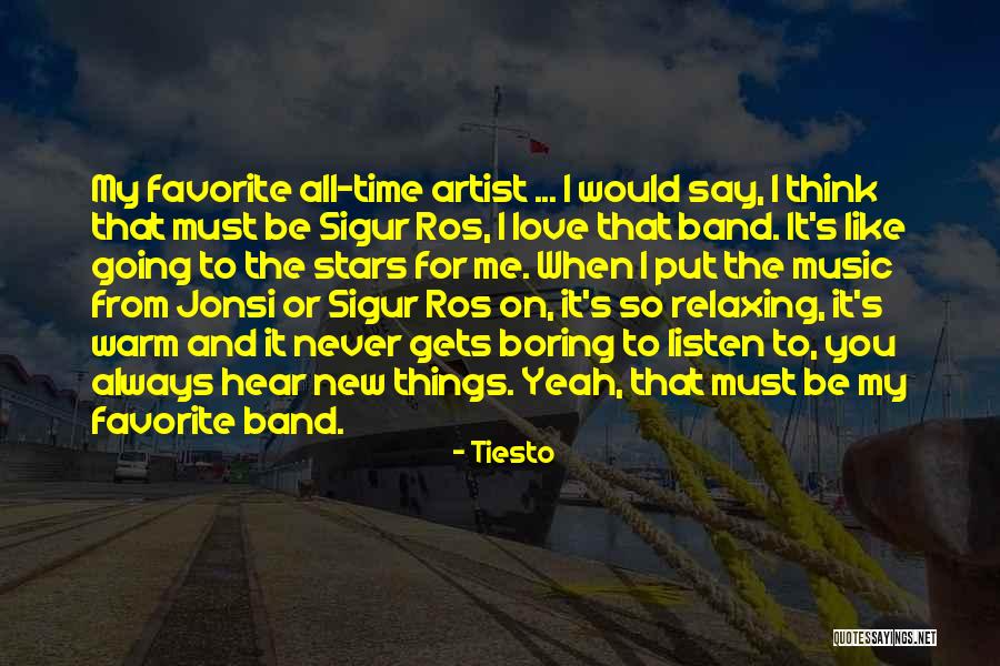 Favorite Music Quotes By Tiesto Favorite Music Quotes By Tiesto