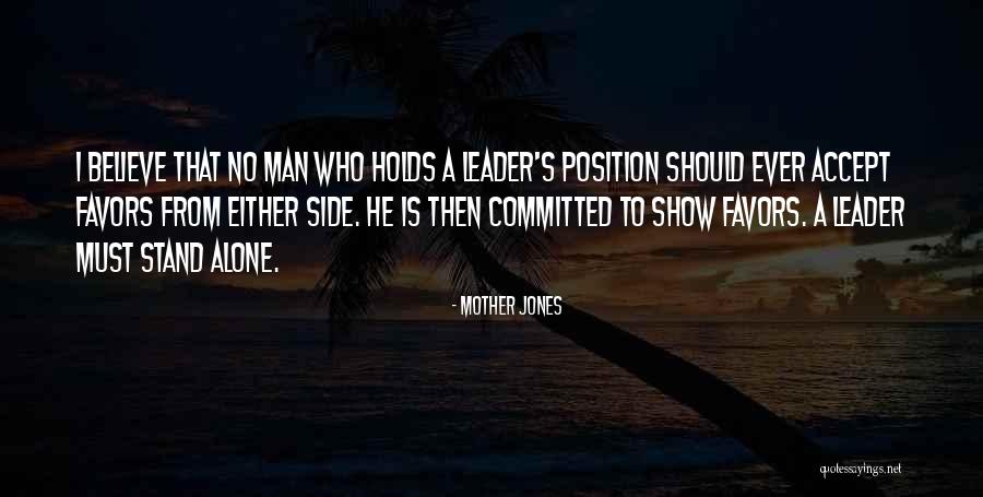 Favorite Musical Theatre Quotes By Mother Jones Favorite Musical Theatre Quotes By Mother Jones