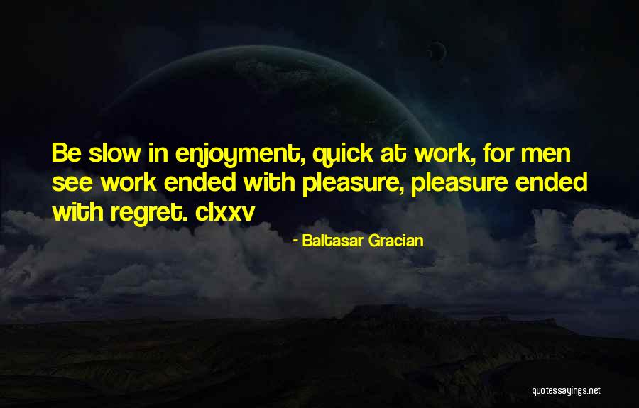 Favorite Notification Quotes By Baltasar Gracian Favorite Notification Quotes By Baltasar Gracian