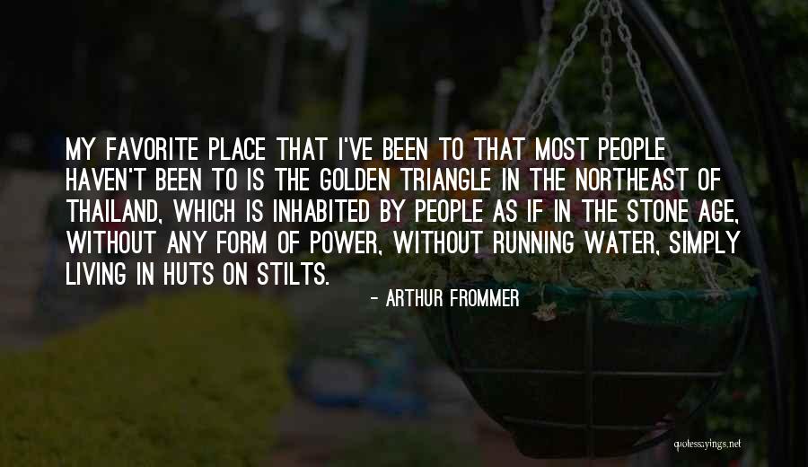 Favorite Place Quotes By Arthur Frommer