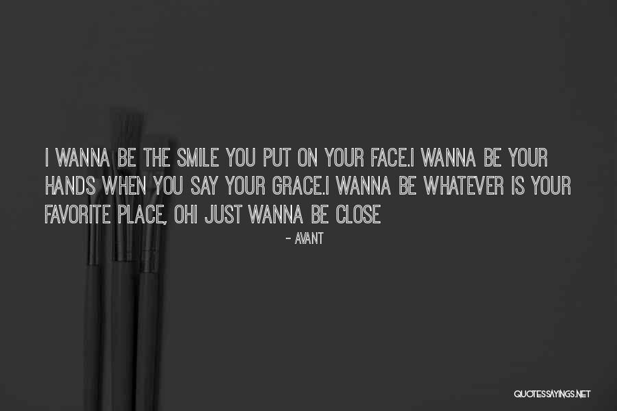 Favorite Place Quotes By Avant