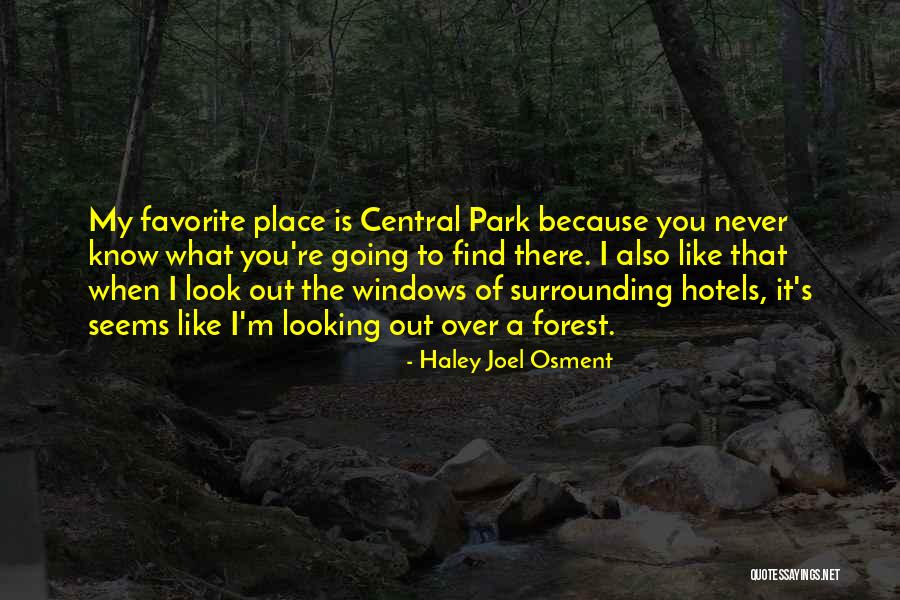 Favorite Place Quotes By Haley Joel Osment Favorite Place Quotes By Haley Joel Osment