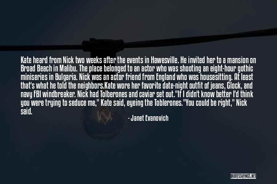 Favorite Place Quotes By Janet Evanovich