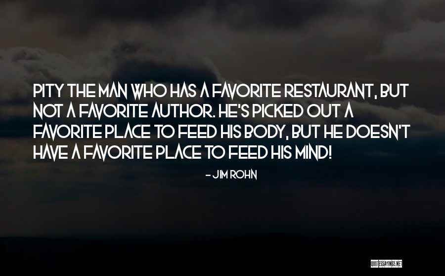 Favorite Place Quotes By Jim Rohn Favorite Place Quotes By Jim Rohn