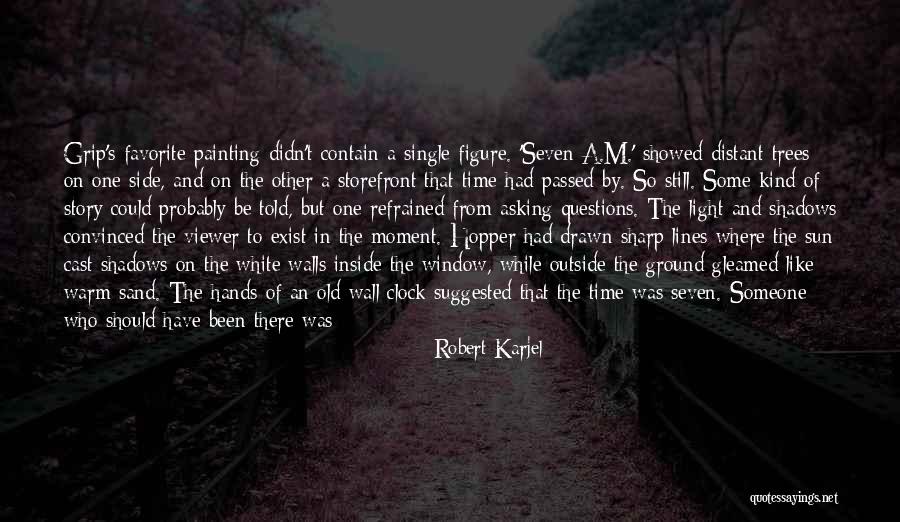 Favorite Place Quotes By Robert Karjel