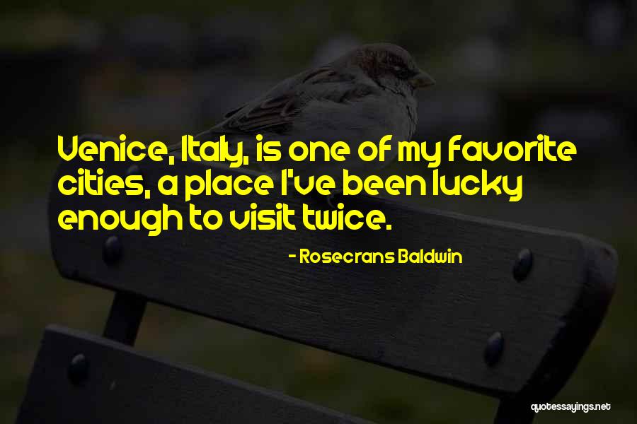Favorite Place Quotes By Rosecrans Baldwin Favorite Place Quotes By Rosecrans Baldwin