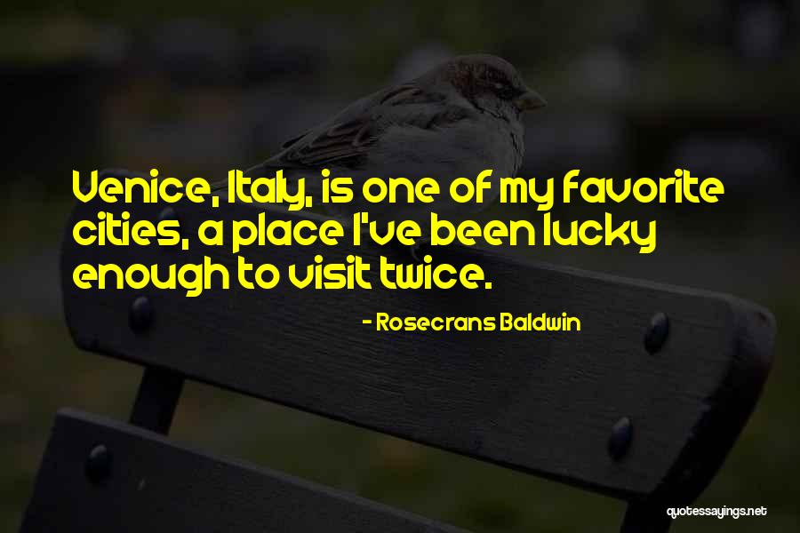 Favorite Place Quotes By Rosecrans Baldwin