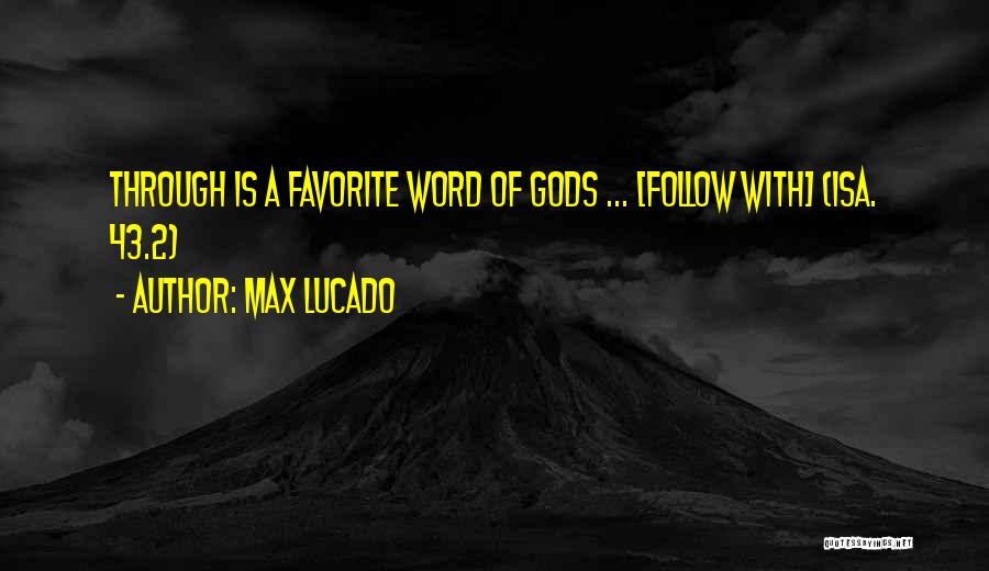 Favorite Quotes By Max Lucado