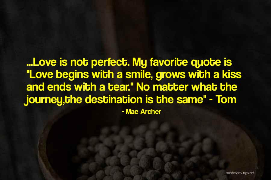 Favorite Quote Quotes By Mae Archer Favorite Quote Quotes By Mae Archer