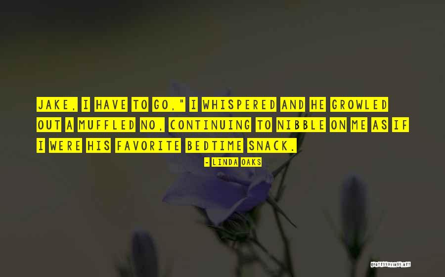 Favorite Quotes Quotes By Linda Oaks Favorite Quotes Quotes By Linda Oaks