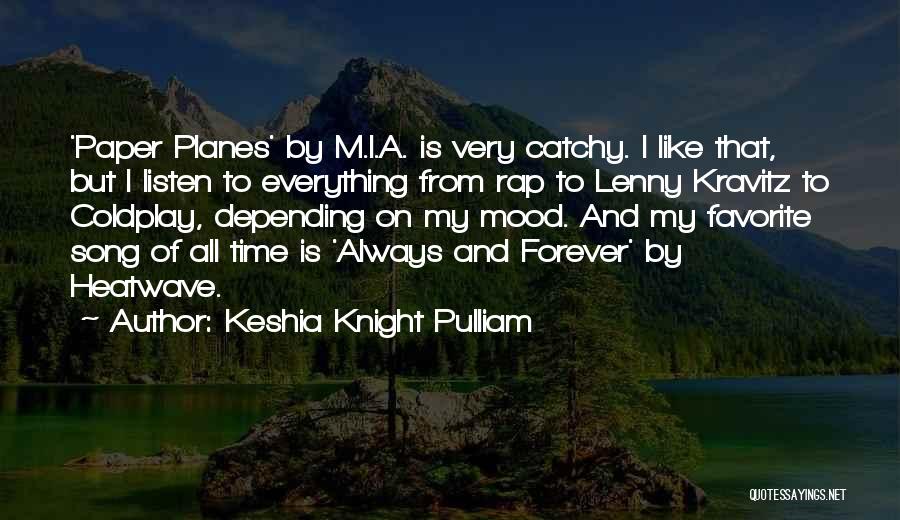 Favorite Rap Song Quotes By Keshia Knight Pulliam