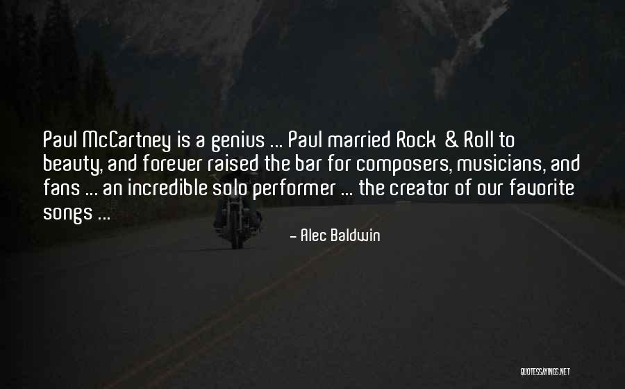 Favorite Rock Song Quotes By Alec Baldwin Favorite Rock Song Quotes By Alec Baldwin