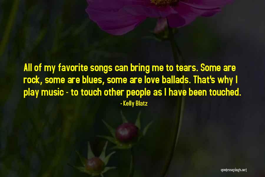 Favorite Rock Song Quotes By Kelly Blatz Favorite Rock Song Quotes By Kelly Blatz