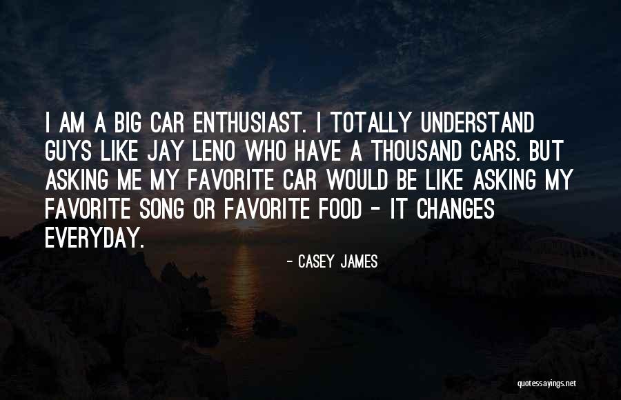 Favorite Song Quotes By Casey James