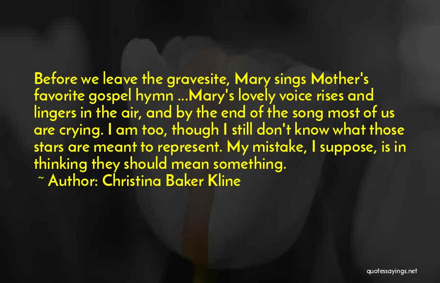 Favorite Song Quotes By Christina Baker Kline