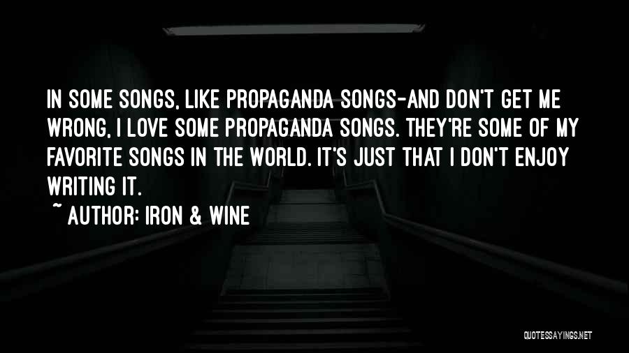 Favorite Song Quotes By Iron & Wine