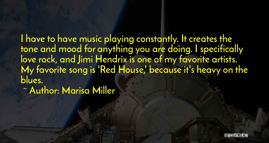 Favorite Song Quotes By Marisa Miller