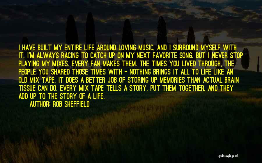 Favorite Song Quotes By Rob Sheffield