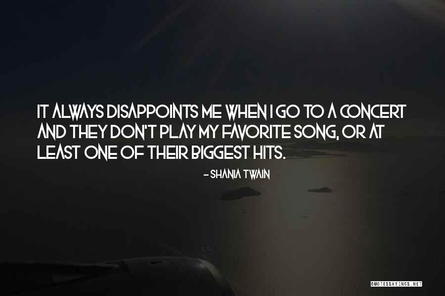 Favorite Song Quotes By Shania Twain