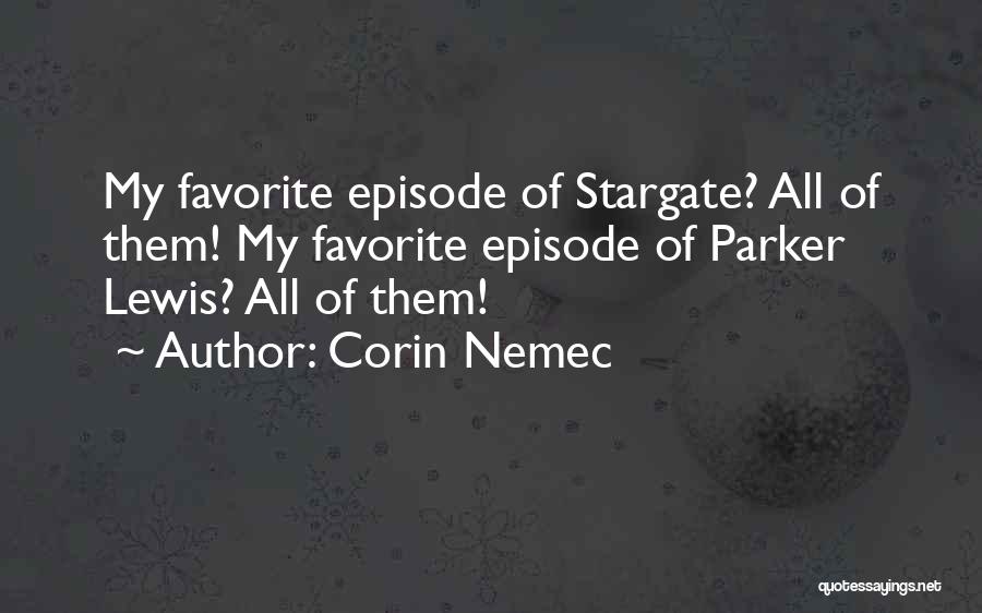 Favorite Stargate Quotes By Corin Nemec