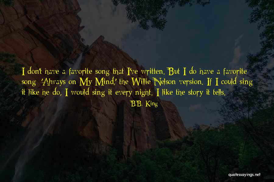 Favorite Story Quotes By B.B. King