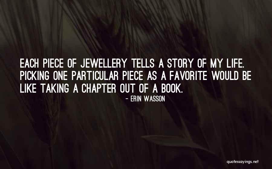 Favorite Story Quotes By Erin Wasson